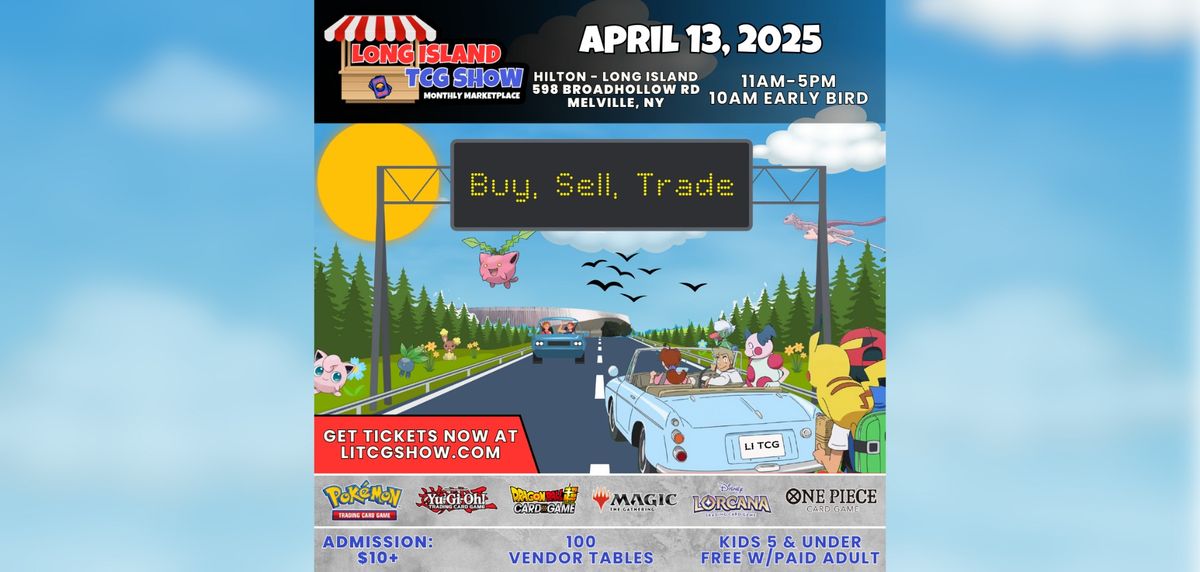 Long Island TCG Show Monthly Marketplace - April