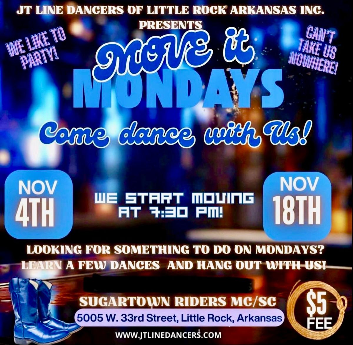 Move It Mondays with JTLD!  Come line dance with us!  