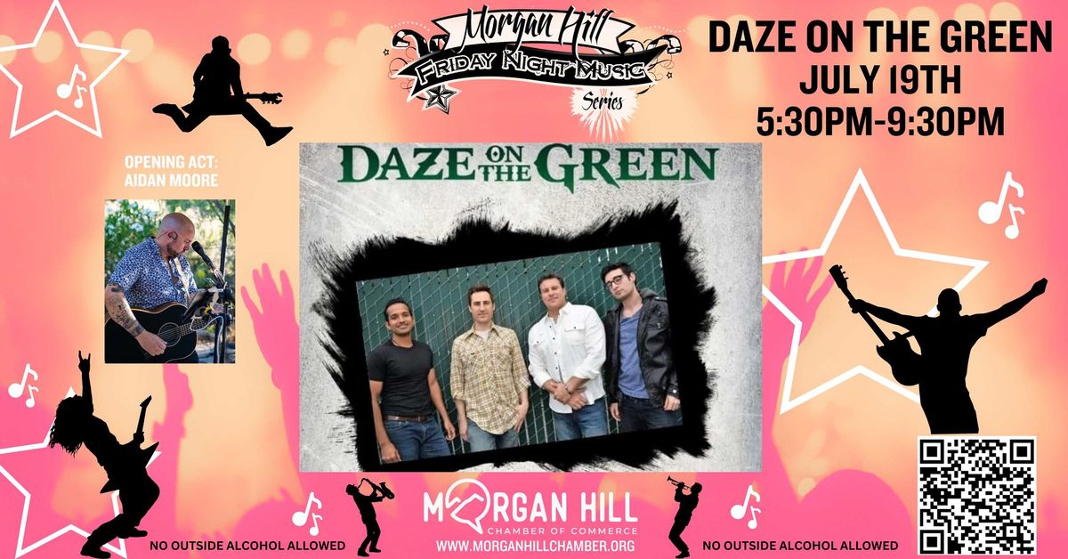 WEEK SIX!! Daze on the Green plays the classics with opener Aidan Moore!