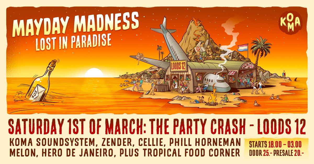 MAYDAY MADNESS 'LOST IN PARADISE' 