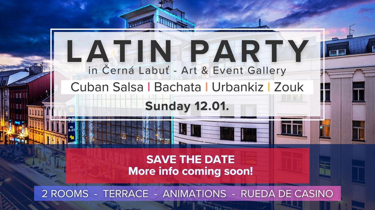 Latin Party in \u010cern\u00e1 Labu\u0165 I Salsa-Bachata-Zouk-UrbanKiz I 2025 \ud83e\udd29