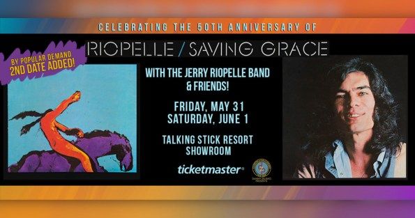 50th anniversary JERRY RIOPELLE Saving Grace concerts