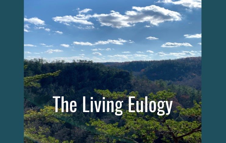 The Living Eulogy Writing Workshop