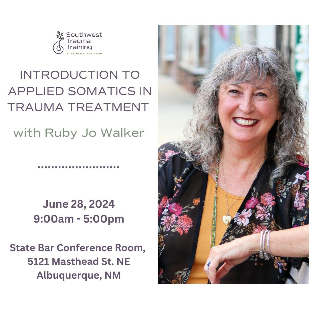 Introduction to Applied Somatics in Trauma Treatment, Albuquerque, NM