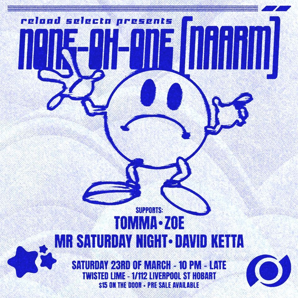 Reload Selecta Presents NoneOhOne, Twisted Lime, Hobart, 23 March 2024