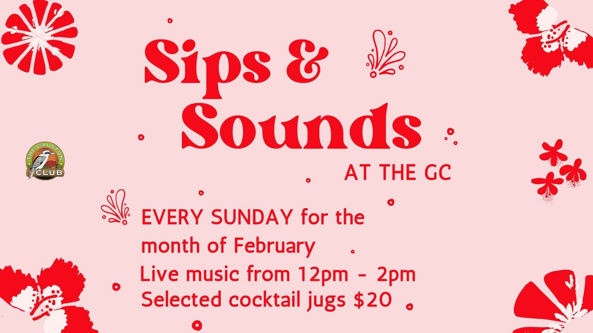 SIPS AND SOUNDS AT THE GC