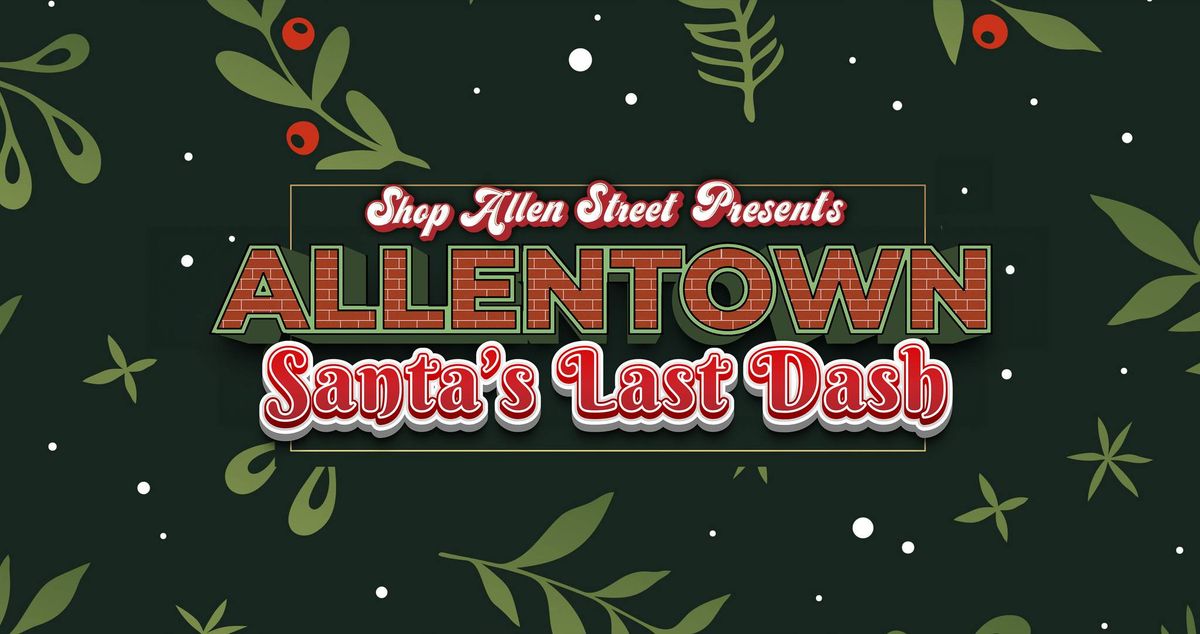 Allentown: Santa's Last Dash