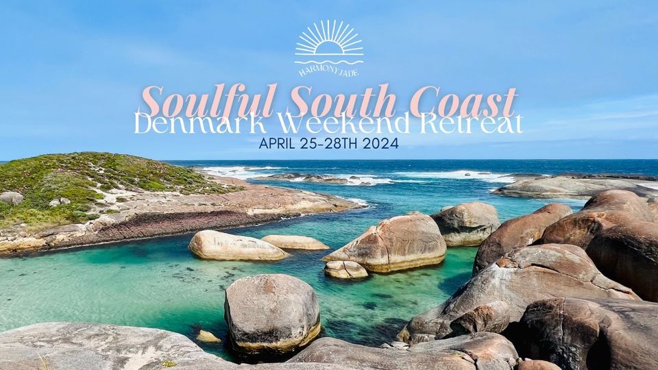 Soulful South Coast: Denmark Weekend Retreat