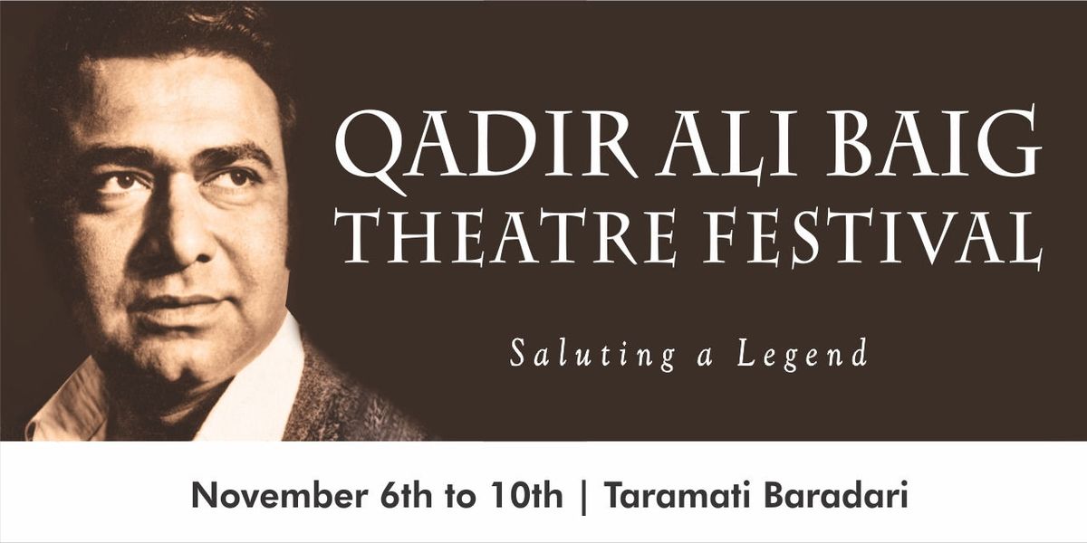 Qadir Ali Baig Theatre Festival 2024