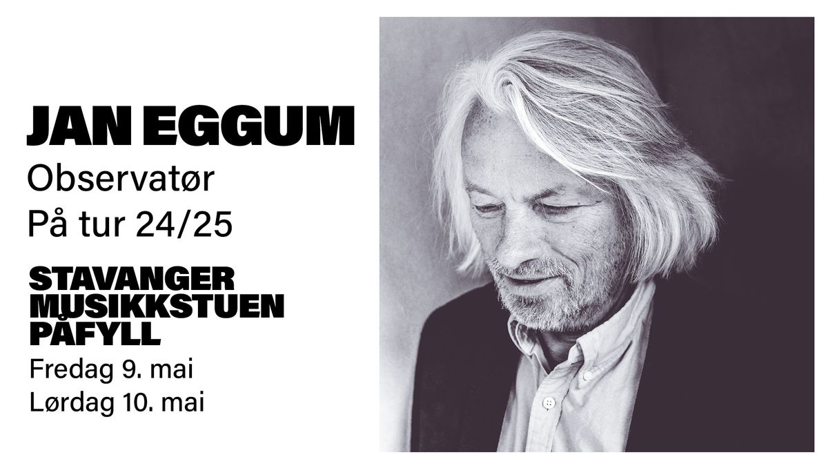 Jan Eggum - Observat\u00f8r p\u00e5 tur 24\/25