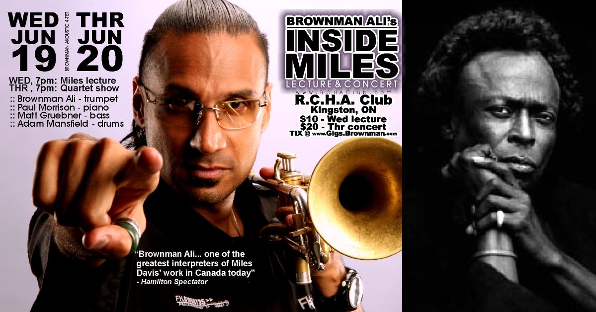 INSIDE MILES - Wed-Jun-19 lecture "The Life of Miles" + Thr-Jun-20 Miles concert @ RCHA, Kingston
