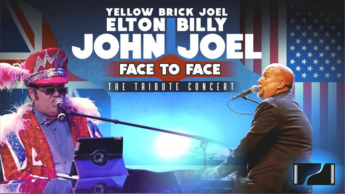 Yellow Brick Joel | Elton John\/Billy Joel Face-To-Face: The Tribute