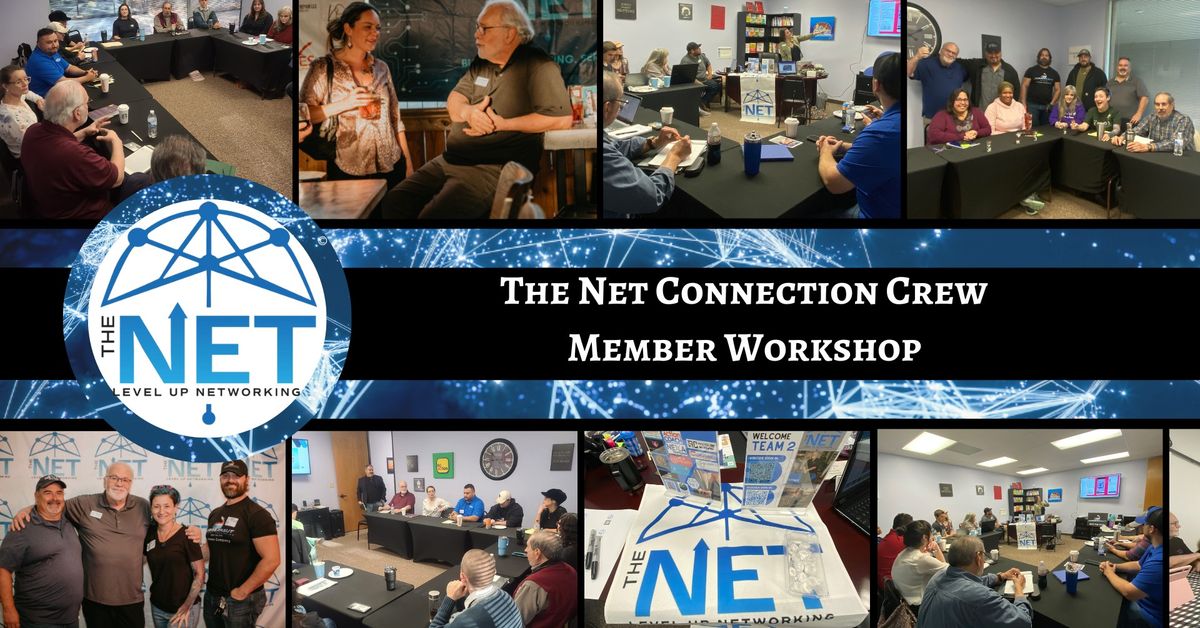 The NET Connection Crew Member Workshop (Growth Pt. 2)