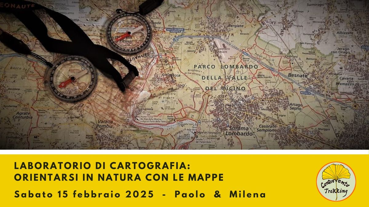 Laboratorio di cartografia: orientarsi in natura con le mappe e la lettura dei luoghi