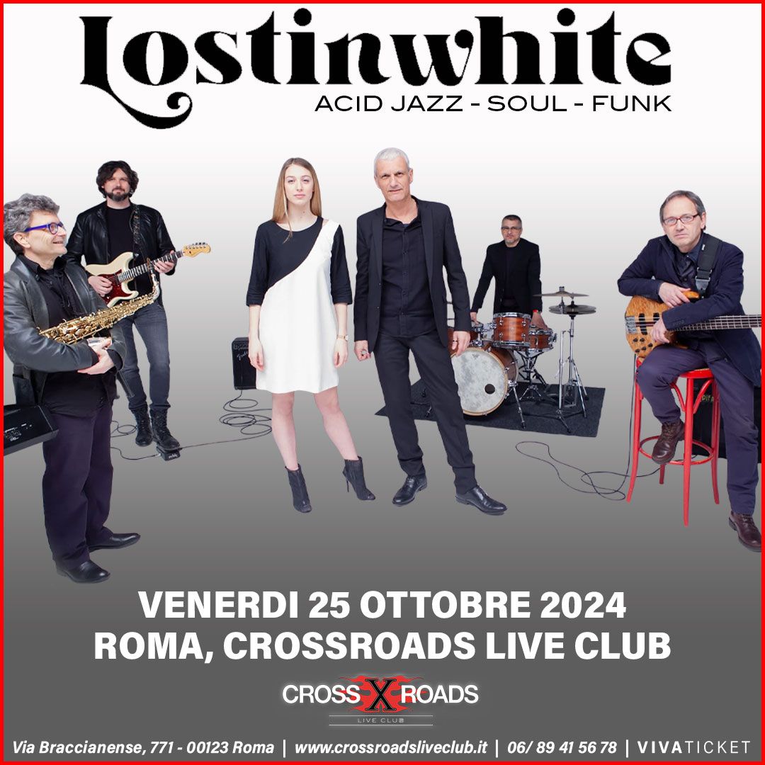 Lostinwhite in Concerto | Roma, CrossRoads Live Club