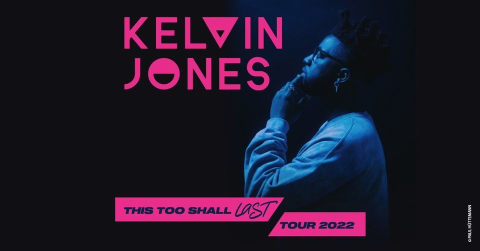 Kelvin Jones - This Too Shall Last Tour 2023 | Hamburg