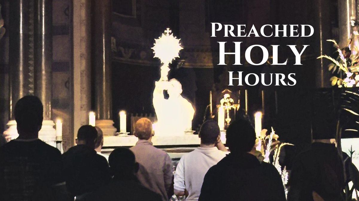 Preached Holy Hours