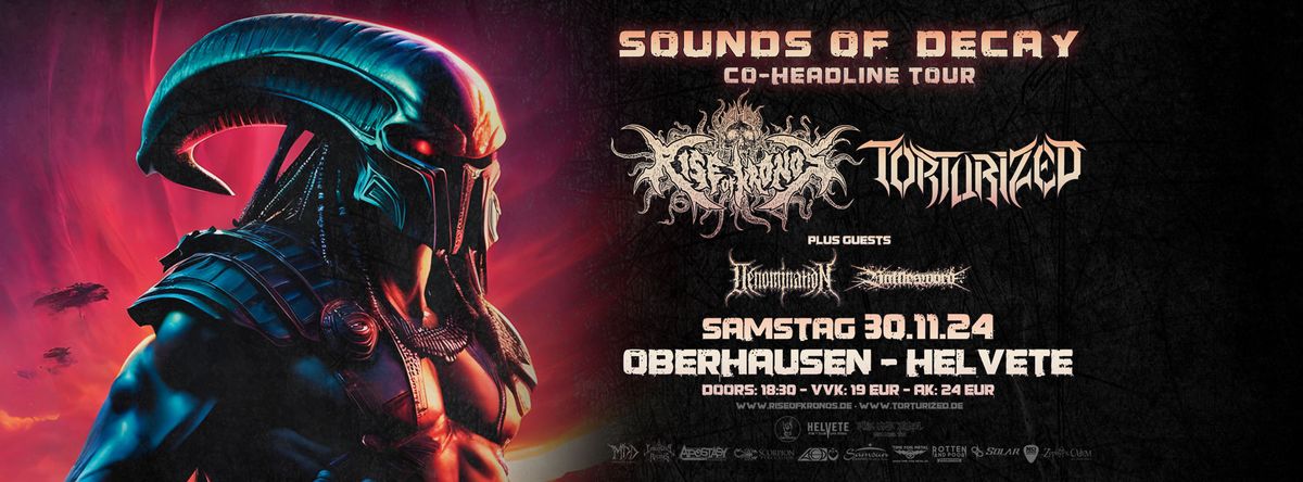 Sounds Of Decay Co-Headline Tour \u2022 Oberhausen \u2022 RISE OF KRONOS + TORTURIZED