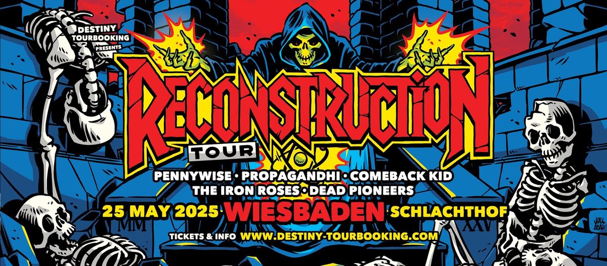 RECONSTRUCTION TOUR 2025 feat. PENNYWISE \/ PROPAGANDHI \/ COMEBACK KID \u2022 Schlachthof Wiesbaden