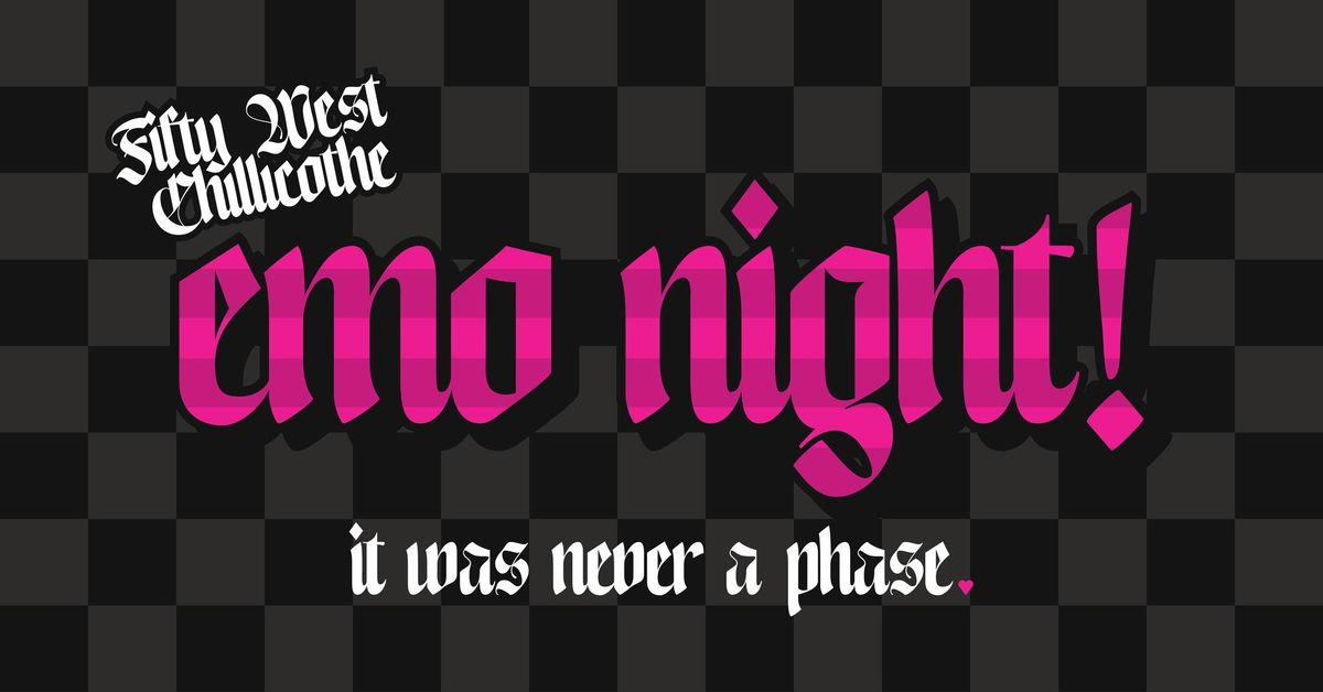 Emo Night at Fifty West!