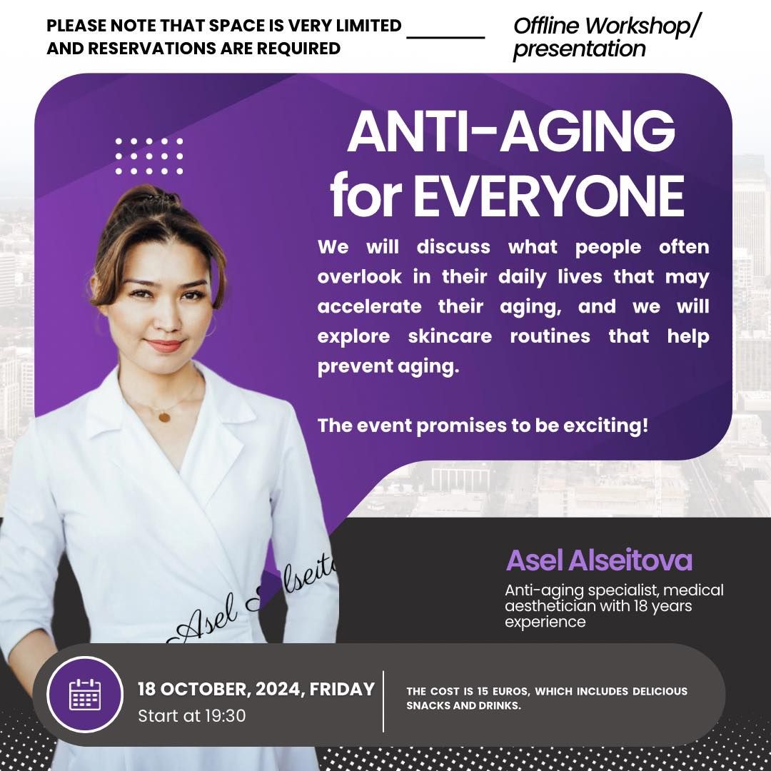 Anti-aging for EVERYONE WORKSHOP\/PRESENTATION