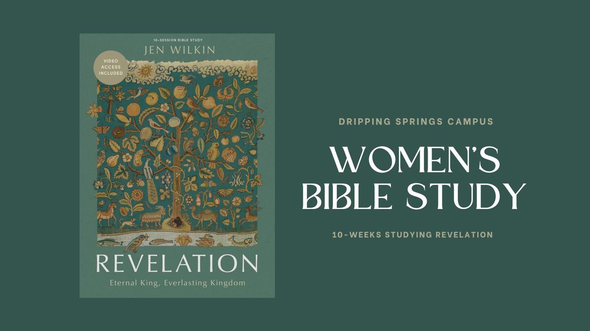 Dripping Springs Women's Bible Study on Revelation