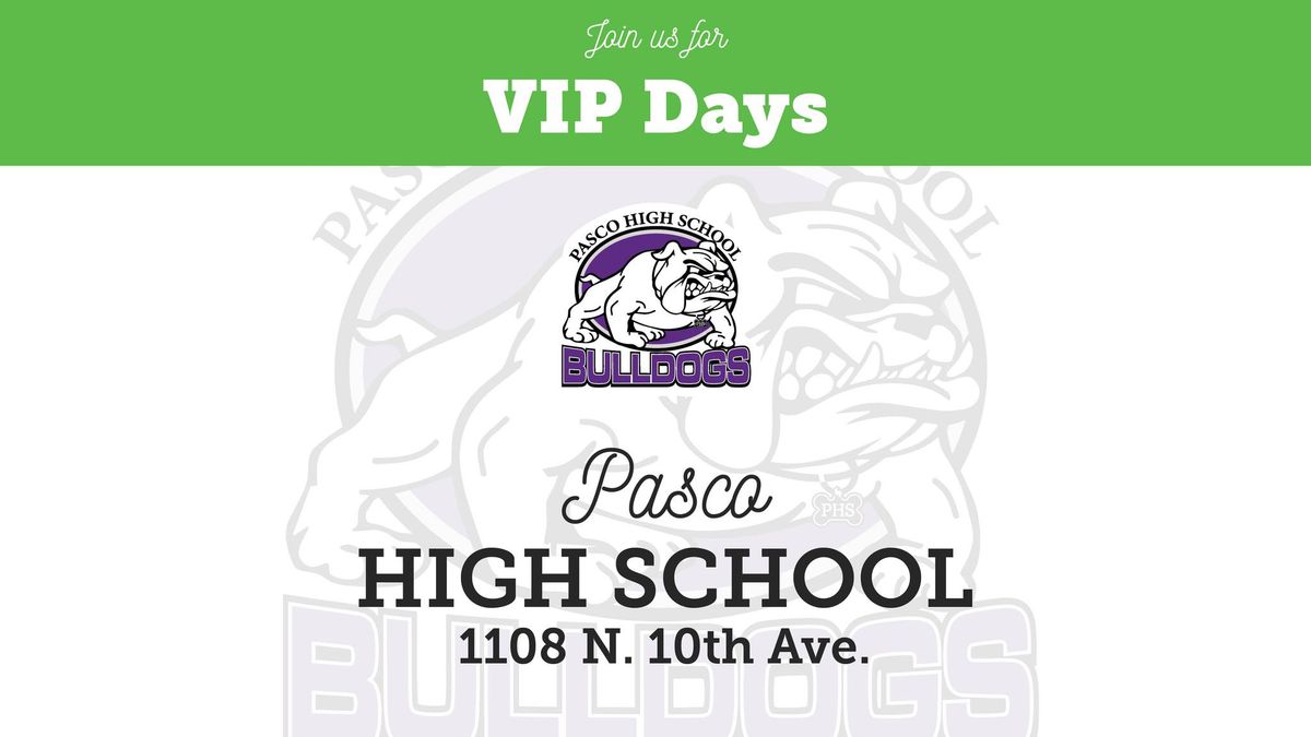 VIP Day at Pasco High School