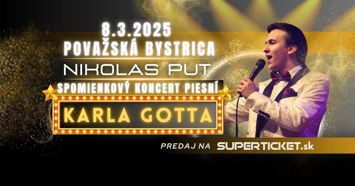 Spomienkov\u00fd koncert piesn\u00ed Karla Gotta - POVA\u017dSK\u00c1 BYSTRICA