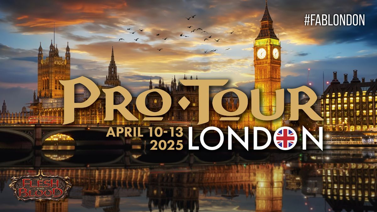 Flesh & Blood World Tour London | Pro Tour!