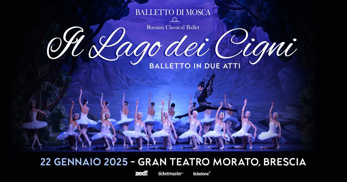 Il Lago dei Cigni - Russian Classical Ballet