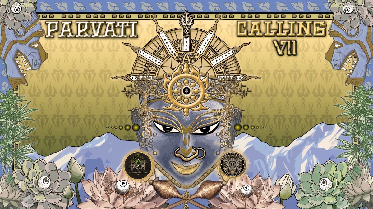 Parvati Calling VII