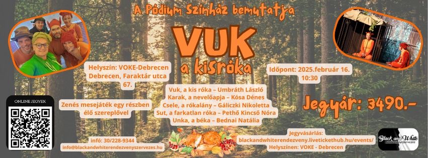 VUK, a kisr\u00f3ka