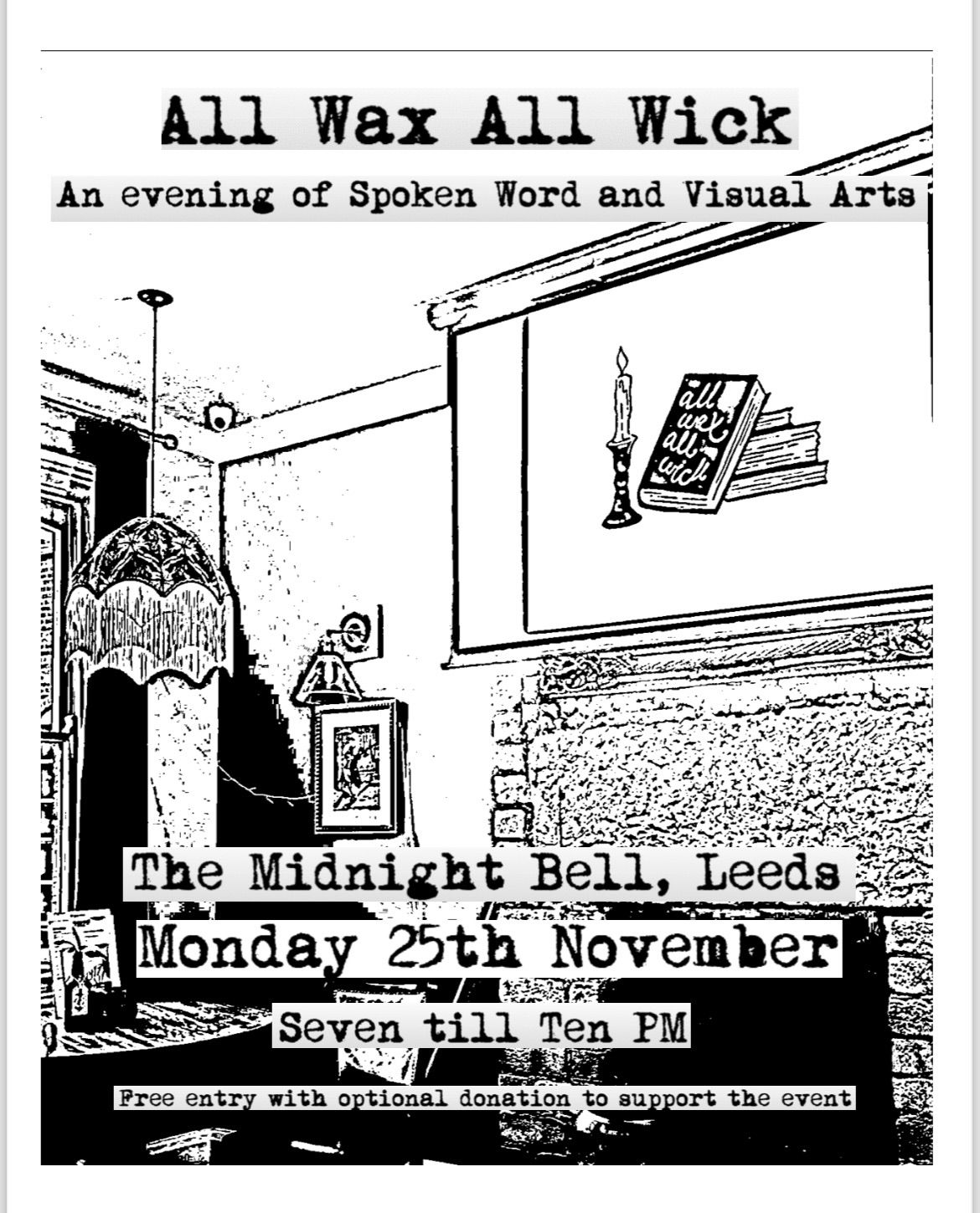 All Wax All Wick \/\/ An evening of spoken word and visual arts