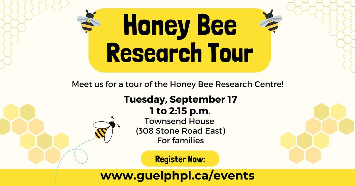 Honey Bee Research Tour