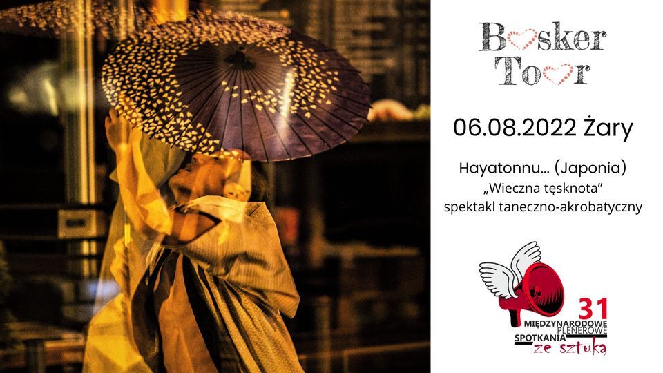 Busker Tour w \u017barach: Hayatonnu... (Japonia) | Plenerowe Spotkania ze Sztuk\u0105