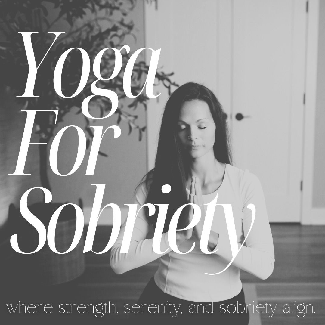 Yoga For Sobriety 