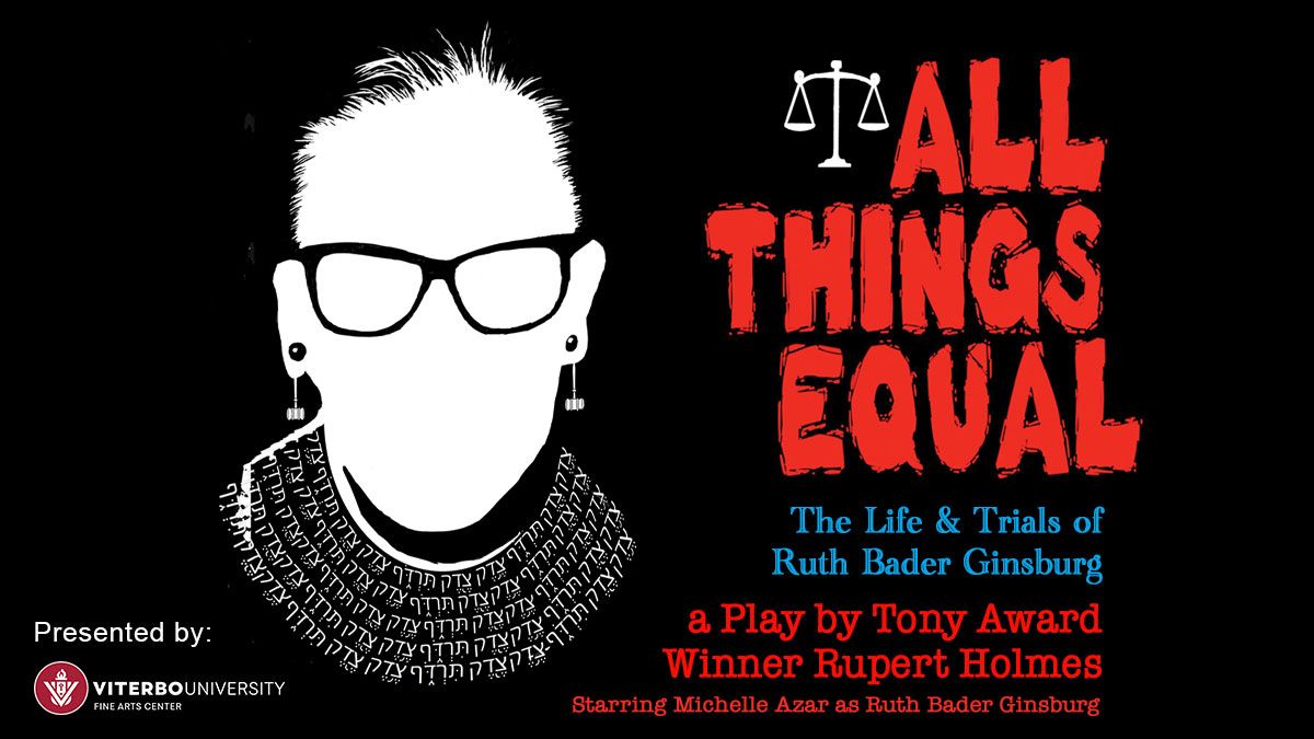 All Things Equal: The Life & Trials of Ruth Bader Ginsburg