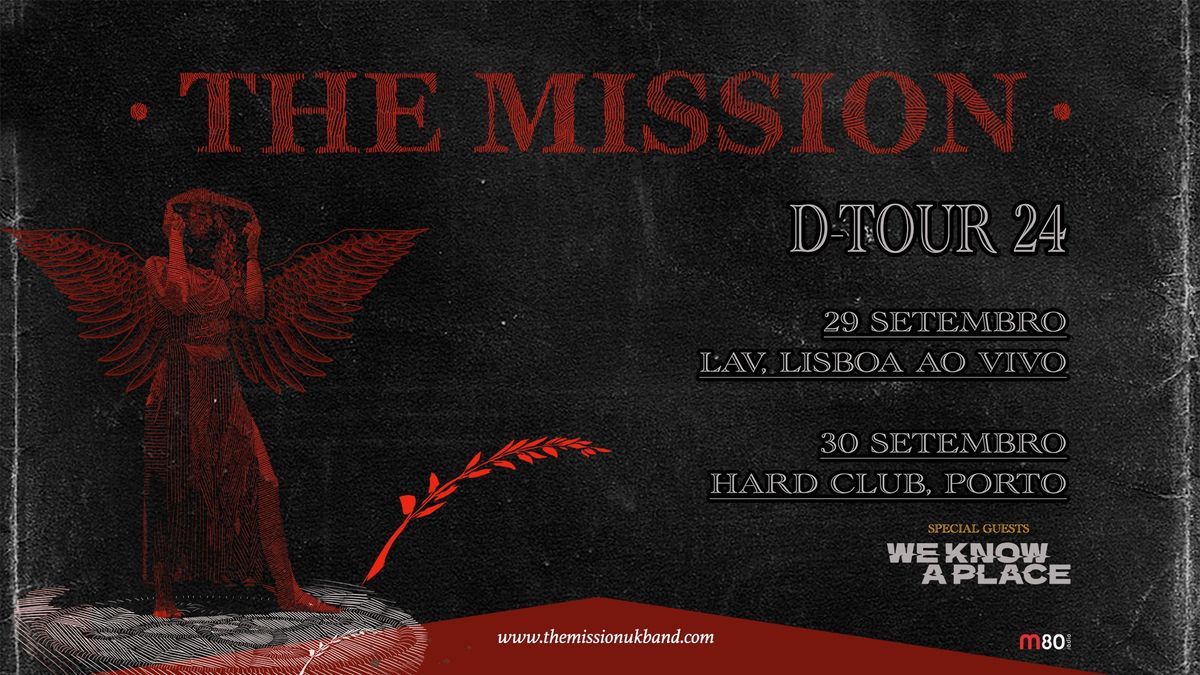 The Mission ao vivo em Lisboa