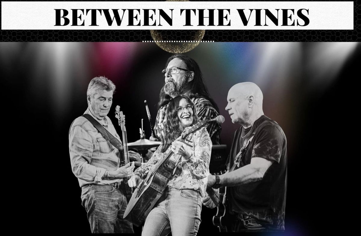 Between The Vines Band 