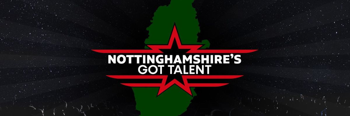 Nottinghamshire's Got Talent 2024