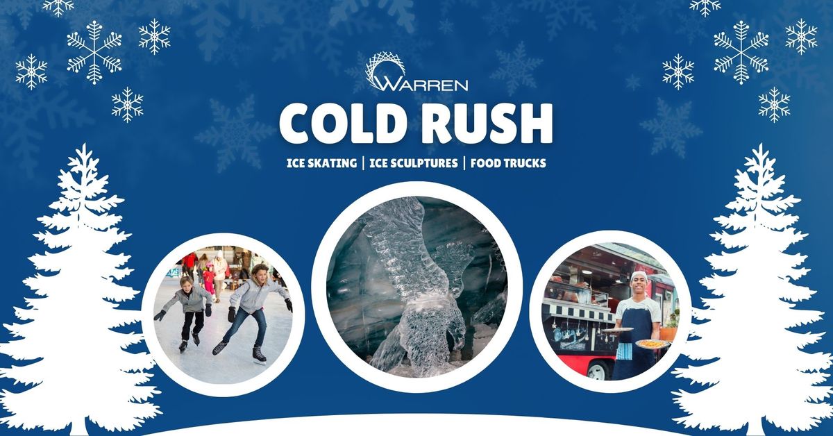 Cold Rush @ Warren City Square