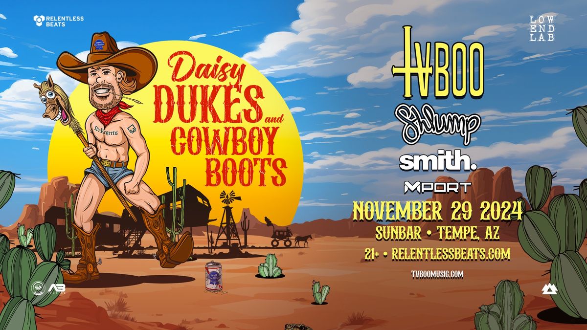 TVBOO's Daisy Dukes & Cowboy Boots Tour