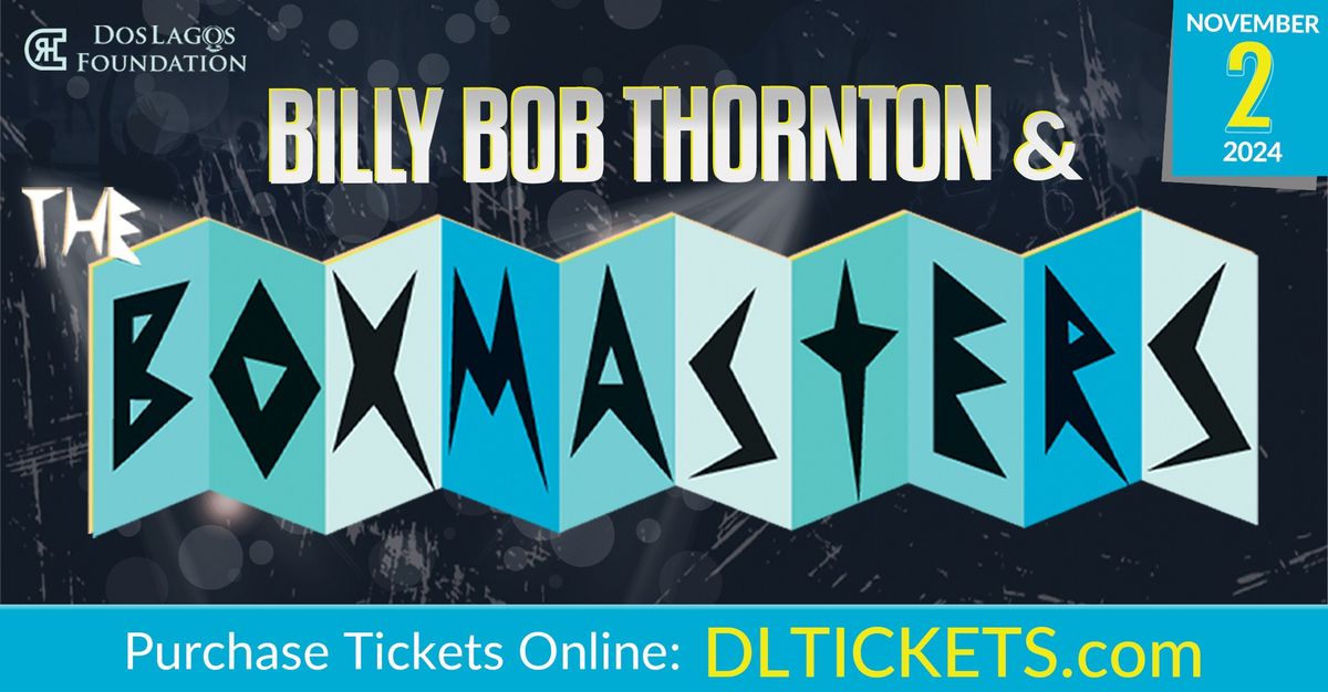 Billy Bob Thornton & The Boxmasters