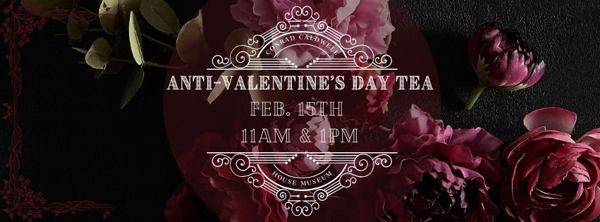 Anti-Valentine\u2019s Day Tea