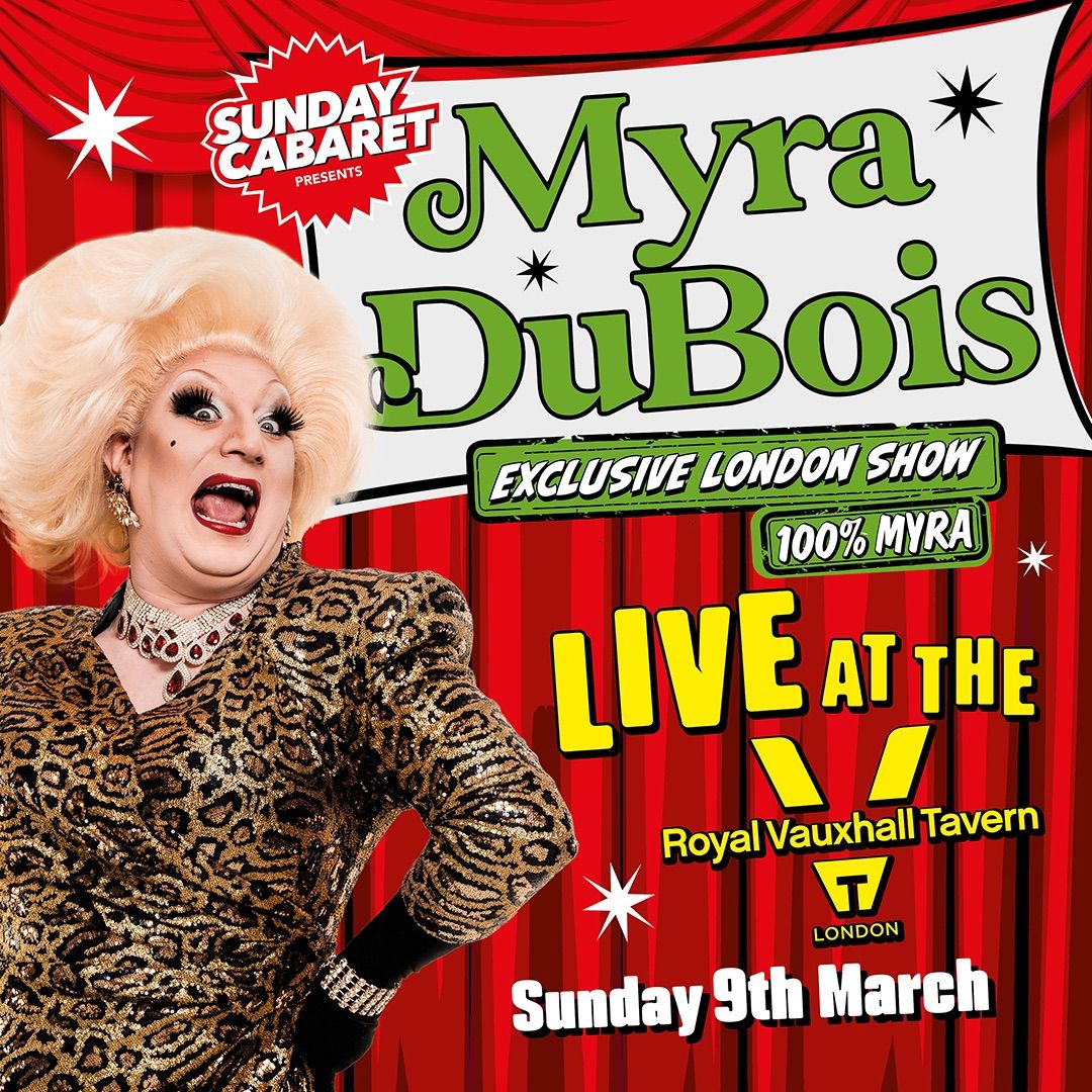 Sunday Cabaret with Myra DuBois Exclusive London Show