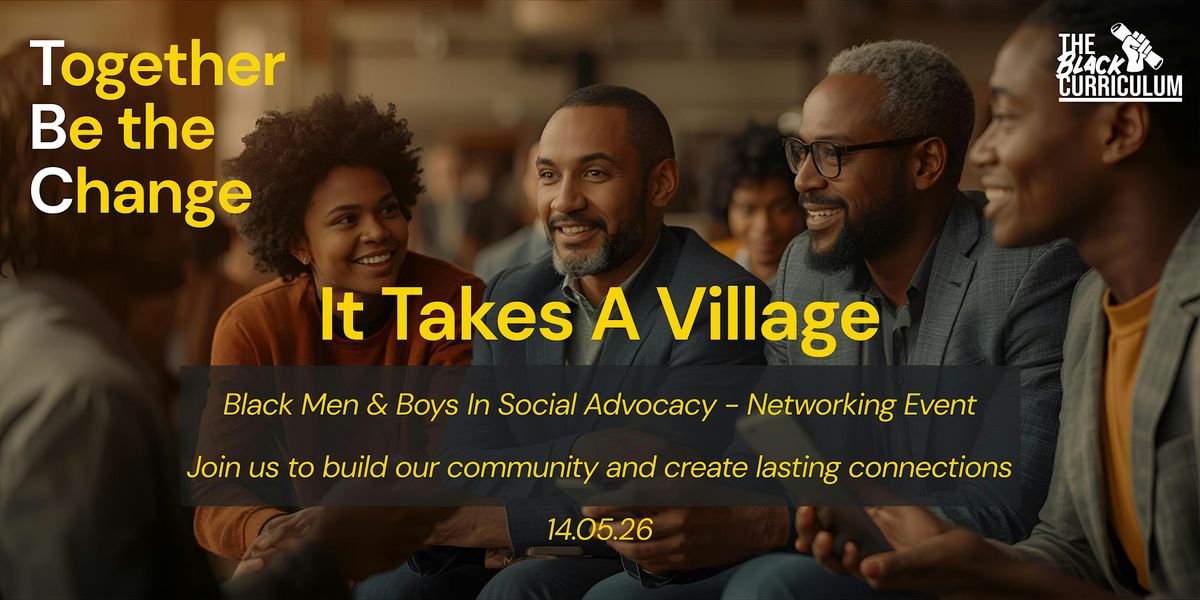 It Takes A Village - Dear Men Series