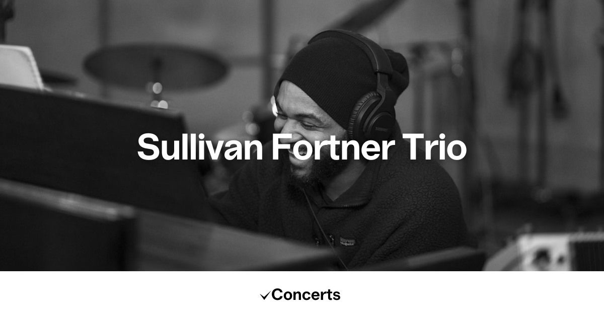 Sullivan Fortner Trio