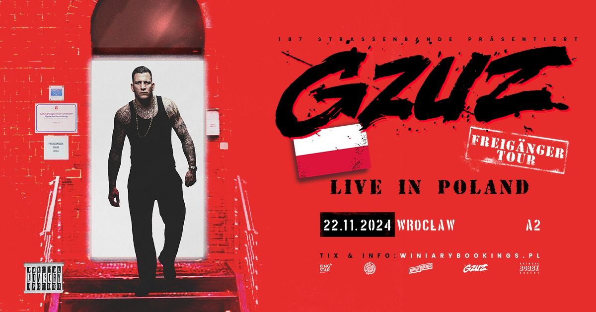 GZUZ - Freig\u00e4nger Tour \/ 22.11.24 \/ A2, Wroc\u0142aw