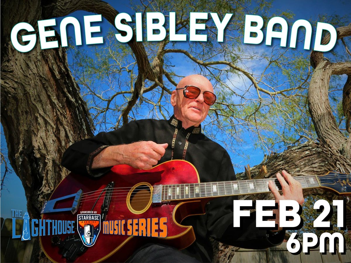 Lighthouse Music Series - Gene Sibley Band and Guest