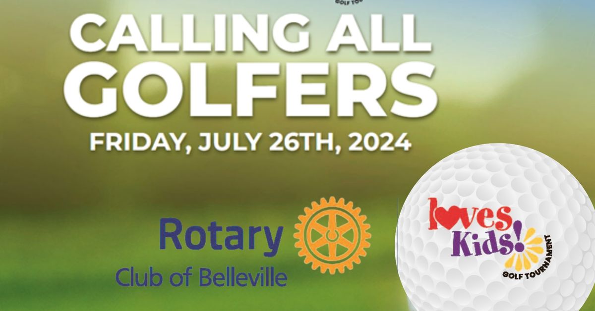 Belleville Rotary Loves Kids Golf Tournament